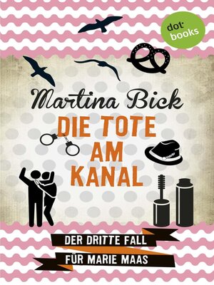 cover image of Die Tote am Kanal